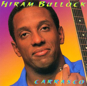 HIRAM BULLOCK - Carrasco cover 