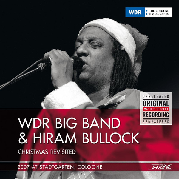 HIRAM BULLOCK - WDR Big Band  & Hiram Bullock ‎: Christmas Revisited cover 
