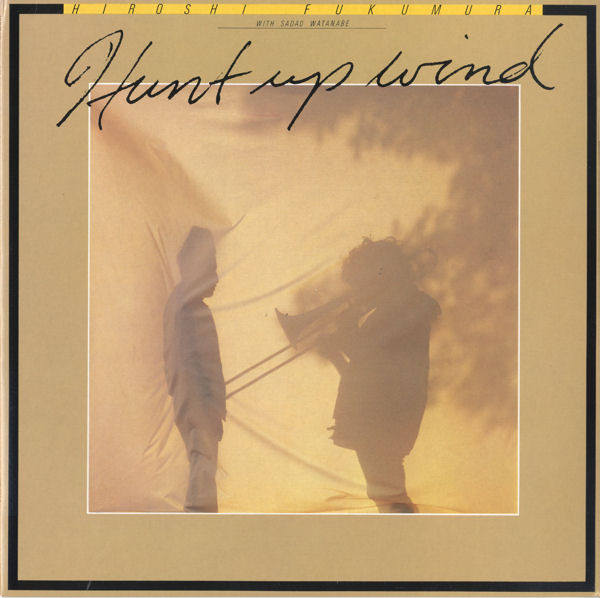 HIROSHI FUKUMURA - Hunt Up Wind (With  Sadao Watanabe) cover 