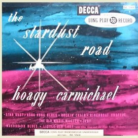 HOAGY CARMICHAEL - The Stardust Road cover 
