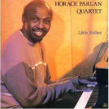 HORACE PARLAN - Little Esther cover 