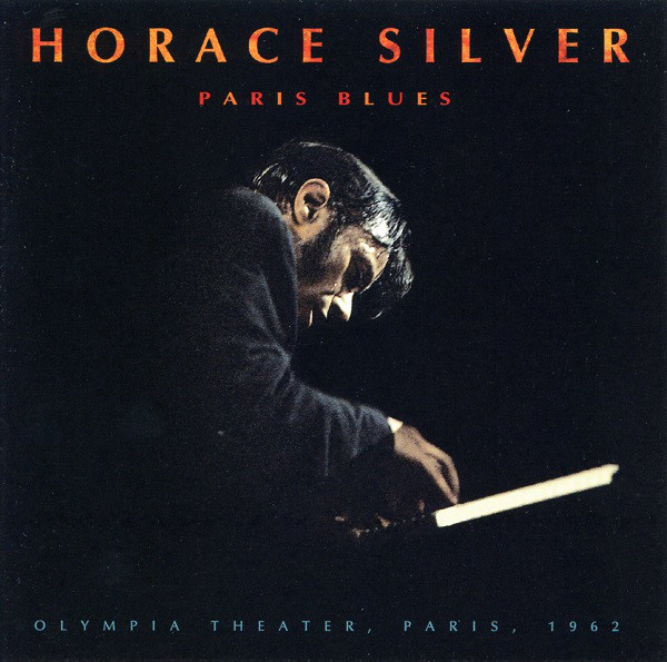 HORACE SILVER - Paris Blues cover 