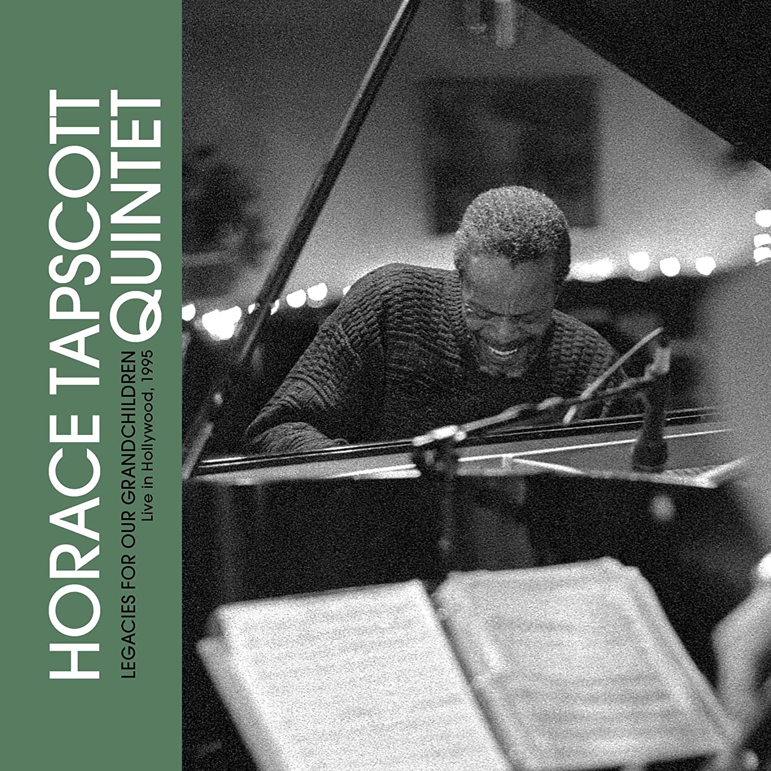 HORACE TAPSCOTT / PAN AFRIKAN PEOPLES ARKESTRA - Horace Tapscott Quintet : Legacies For Our Grandchildren - Live In Hollywood, 1995 cover 