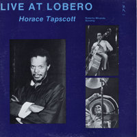 HORACE TAPSCOTT / PAN AFRIKAN PEOPLES ARKESTRA - Live at Lobero cover 