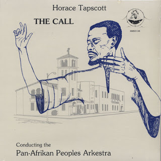 HORACE TAPSCOTT / PAN AFRIKAN PEOPLES ARKESTRA - Horace Tapscott Conducting The Pan-Afrikan Peoples Arkestra ‎: The Call cover 