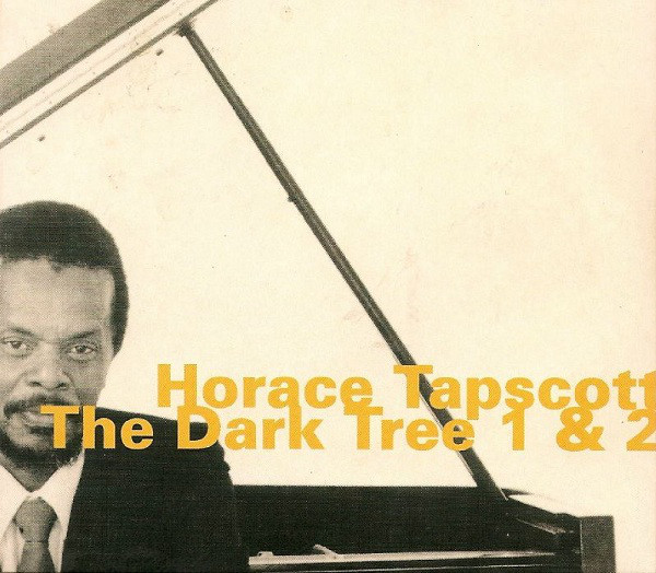 HORACE TAPSCOTT / PAN AFRIKAN PEOPLES ARKESTRA - The Dark Tree cover 