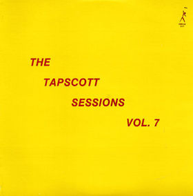 HORACE TAPSCOTT / PAN AFRIKAN PEOPLES ARKESTRA - The Tapscott Sessions Vol. 7 cover 