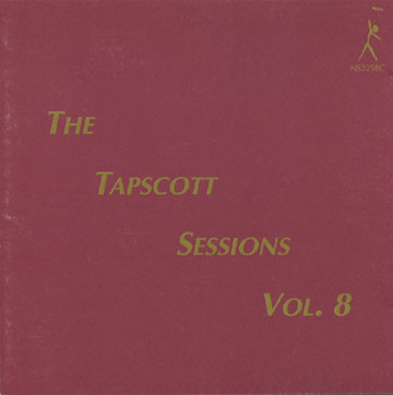 HORACE TAPSCOTT / PAN AFRIKAN PEOPLES ARKESTRA - The Tapscott Sessions Vol. 8 cover 