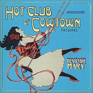 THE HOT CLUB OF COWTOWN - Dev'lish Mary cover 