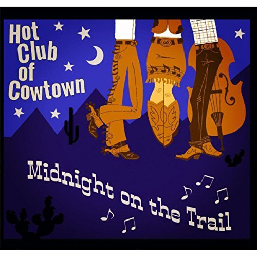 THE HOT CLUB OF COWTOWN - Midnight On The Trail cover 