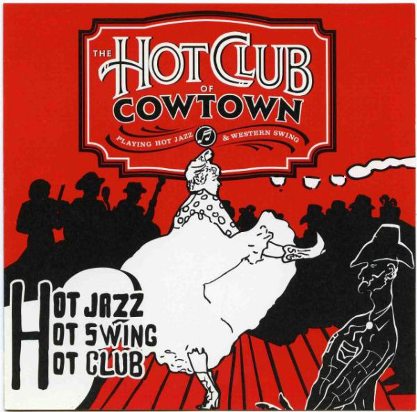 THE HOT CLUB OF COWTOWN - Swingin' Stampede cover 