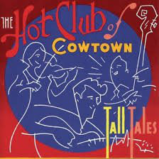 THE HOT CLUB OF COWTOWN - Tall Tales cover 