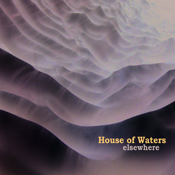 HOUSE OF WATERS - Elsewhere cover 