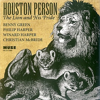 HOUSTON PERSON - Lion and His Pride cover 