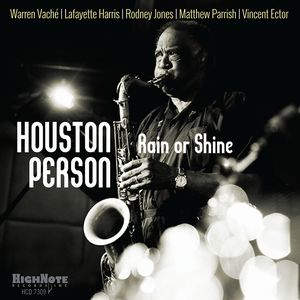 HOUSTON PERSON - Rain Or Shine cover 