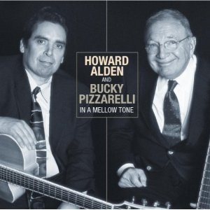 HOWARD ALDEN - Howard Alden And Bucky Pizzarelli ‎: In A Mellow Tone cover 
