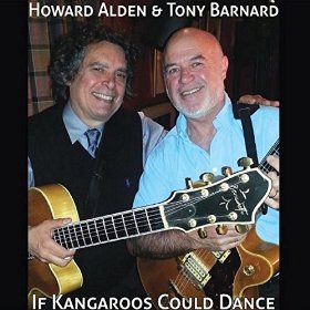 HOWARD ALDEN - Howard Alden & Tony Barnard : If Kangaroos Could Dance cover 
