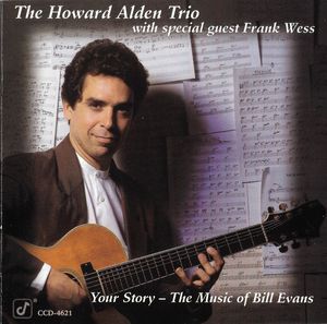 HOWARD ALDEN - Your Story - The Music Of Bill Evans cover 