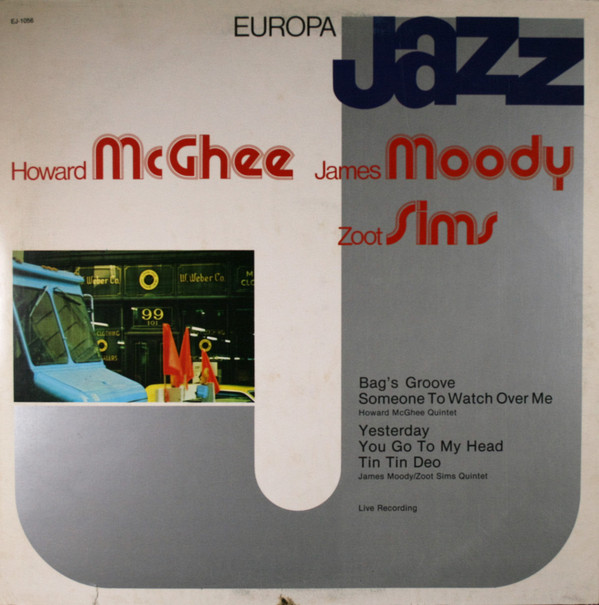 HOWARD MCGHEE - Howard McGhee, James Moody, Zoot Sims ‎: Europa Jazz cover 