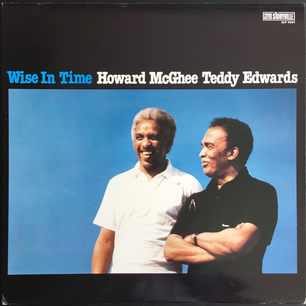 HOWARD MCGHEE - Howard McGhee, Teddy Edwards ‎: Wise In Time cover 