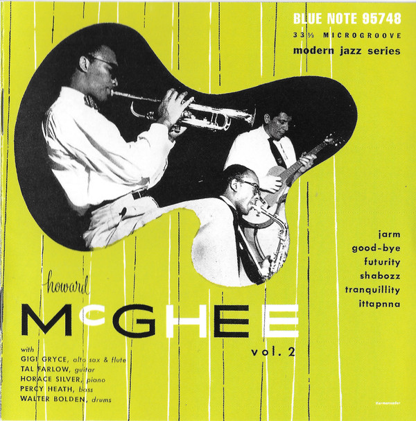 HOWARD MCGHEE - Howard McGhee Volume 2/Tal Farlow Quartet cover 