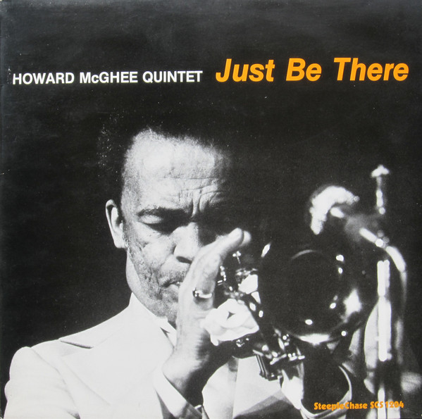 HOWARD MCGHEE - Just Be There cover 