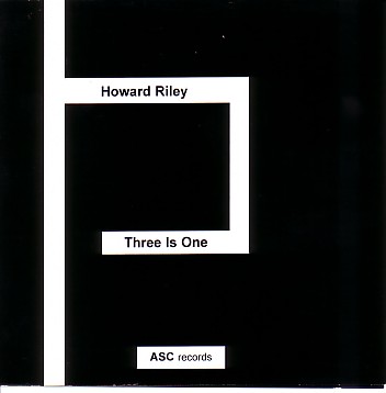 HOWARD RILEY - Three Is One cover 