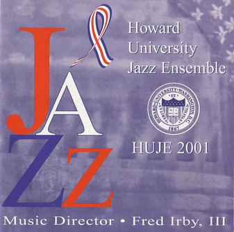 HOWARD UNIVERSITY JAZZ ENSEMBLE - 2001 cover 