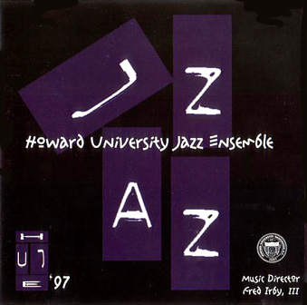 HOWARD UNIVERSITY JAZZ ENSEMBLE - '97 cover 