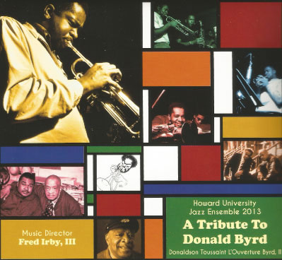 HOWARD UNIVERSITY JAZZ ENSEMBLE - A Tribute to Donald Byrd cover 