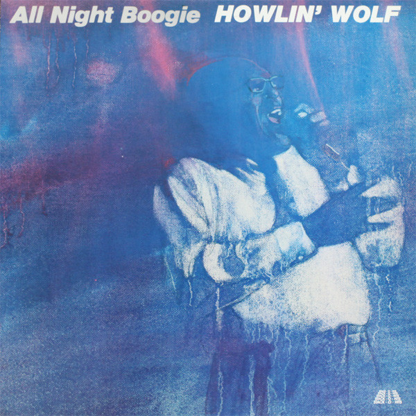 HOWLIN WOLF - All Night Boogie (aka Red Rooster) cover 