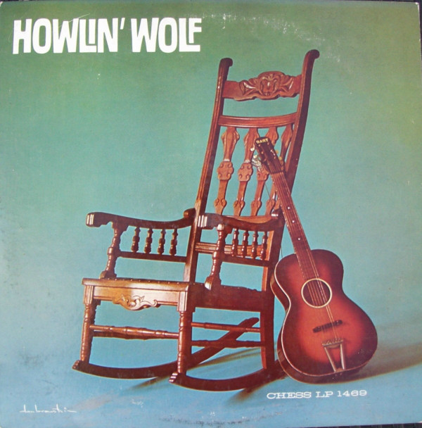 HOWLIN WOLF - Howlin' Wolf (aka Rockin' The Blues aka Off The Record) cover 