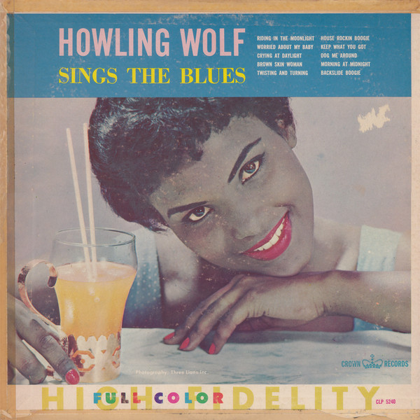 HOWLIN WOLF - Howling Wolf Sings The Blues (aka Big City Blues) cover 