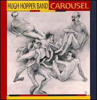 HUGH HOPPER - Carousel (Hugh Hopper Band) cover 