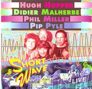 HUGH HOPPER - Short Wave Live cover 