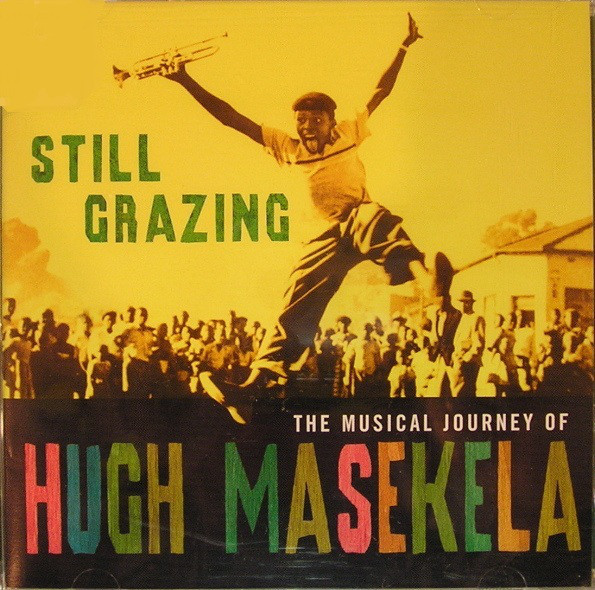 HUGH MASEKELA - Still Grazing cover 