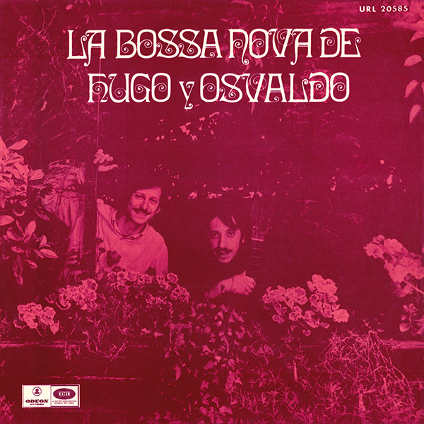HUGO FATTORUSO - Hugo Fattoruso, Osvaldo Fattoruso : La Bossa Nova De Hugo Y Osvaldo cover 