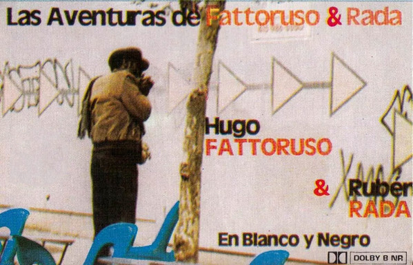 HUGO FATTORUSO - Hugo Fattoruso, Ruben Rada ‎: Las Aventuras De Fattoruso & Rada cover 