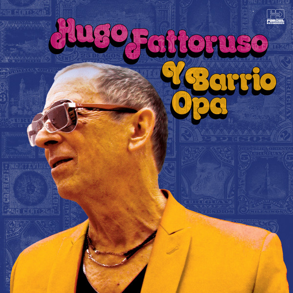 HUGO FATTORUSO - Hugo Fattoruso Y Barrio Opa cover 