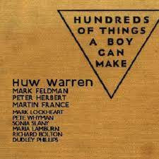 HUW WARREN - Hundreds of Things a Boy Can Make cover 