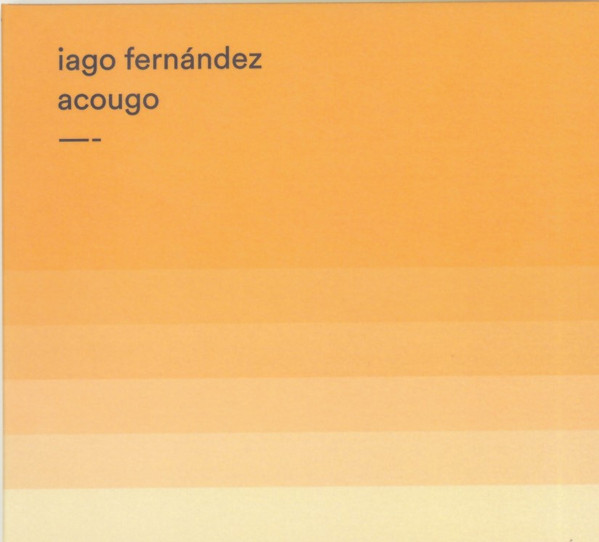 IAGO FERNÁNDEZ - Acougo cover 
