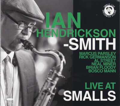 IAN HENDRICKSON-SMITH - Live At Smalls cover 