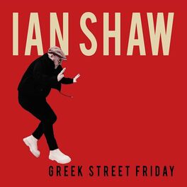 IAN SHAW - Greek Street Friday cover 