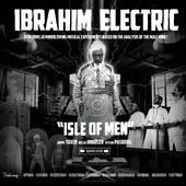 IBRAHIM ELECTRIC - Isle of Men cover 