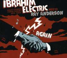 IBRAHIM ELECTRIC - Meets Ray Anderson Again cover 