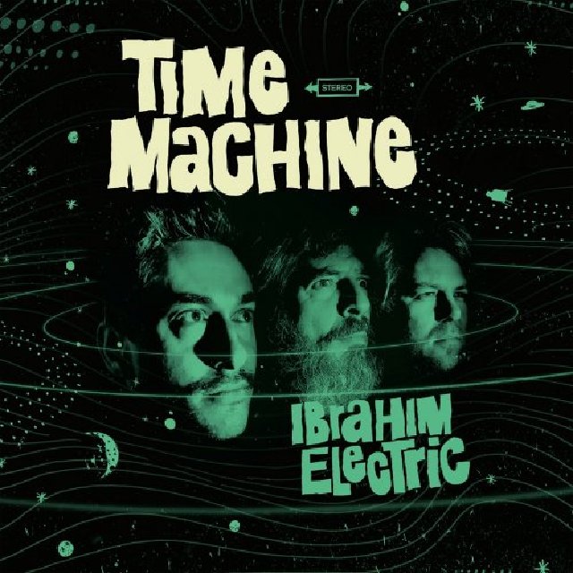 IBRAHIM ELECTRIC - Time Machine cover 