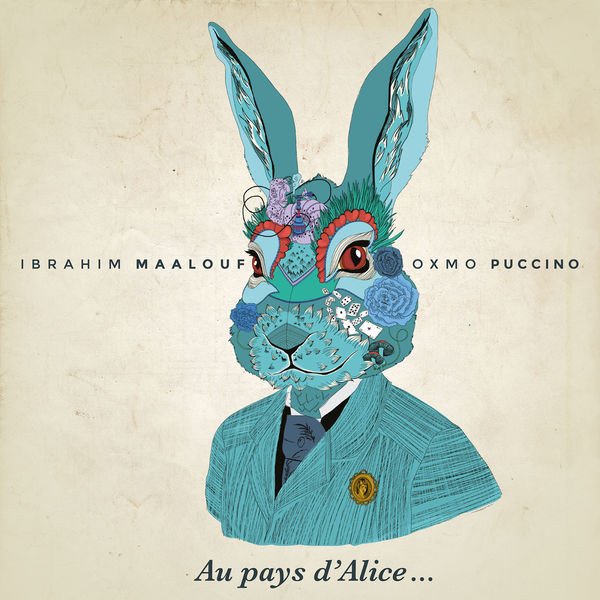 IBRAHIM MAALOUF - Ibrahim Maalouf & Oxmo Puccino : Au Pays d'Alice cover 