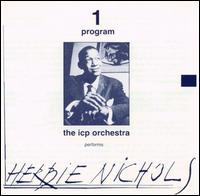 ICP ORCHESTRA / ICP SEPTET - Two Programs: The Icp Orchestra Performs Nichols - Monk cover 