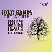 IDLE HANDS - Get A Grip cover 