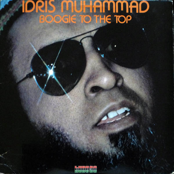 IDRIS MUHAMMAD - Boogie To The Top cover 
